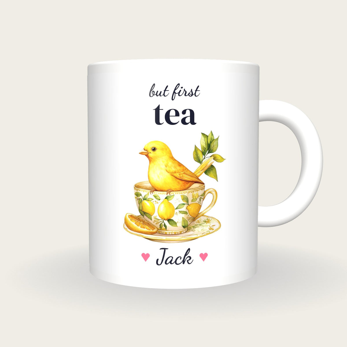 Personalised Canary Teacup Mug, But First Tea, front