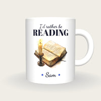 Personalised Reading By Candlelight Mug, I'd Rather Be Reading, front