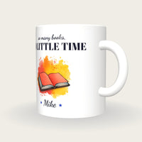 Personalised Splash Book Mug, So Many Books So Little Time, three-quarter view