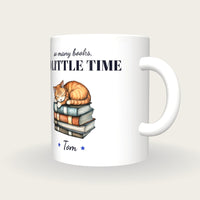 Personalised Cat Asleep On Books Mug, So Many Books So Little Time, three-quarter view