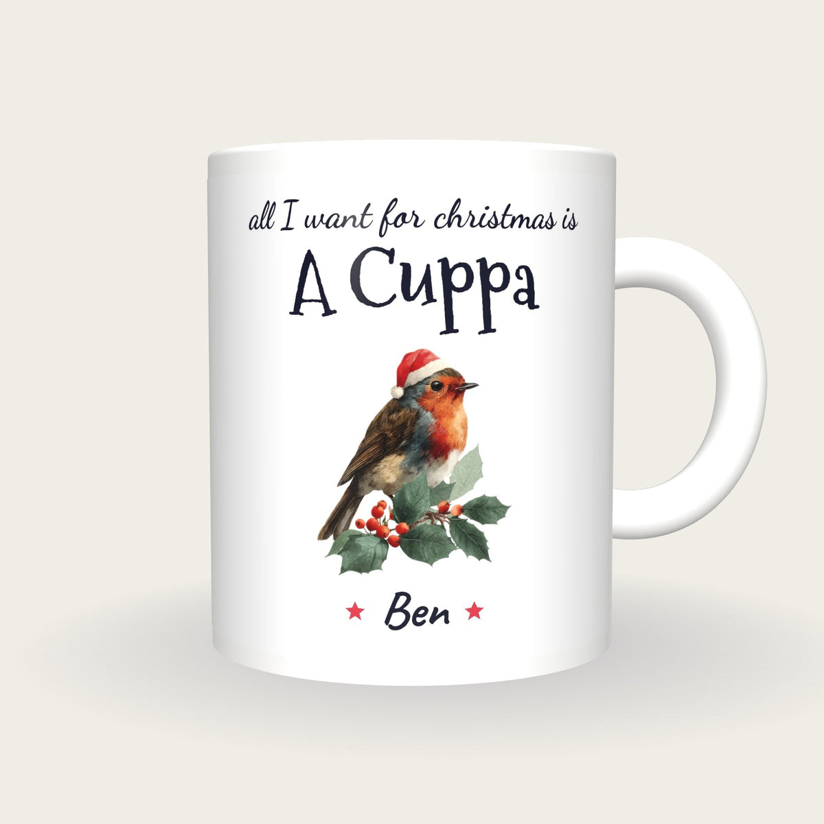 Personalised Christmas Robin Mug, All I Want For Christmas Is A Cuppa, front