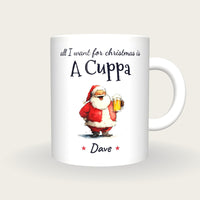 Personalised Santa With A Pint Mug, All I Want For Christmas Is A Cuppa, front