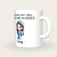 Personalised Nurse Mug, Not All Heroes Wear Capes, three-quarter view