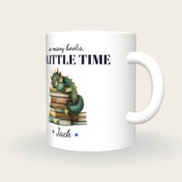 Personalised Reading Dragon Mug, So Many Books So Little Time, three-quarter view