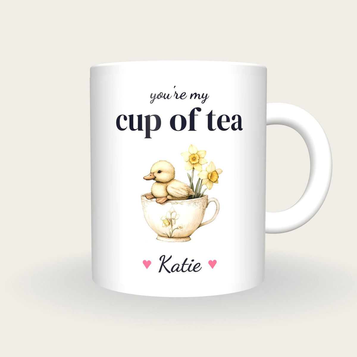 Personalised Duckling Teacup Mug, You're My Cup Of Tea, front
