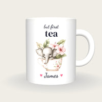 Personalised Elephant Teacup Mug, But First Tea, front