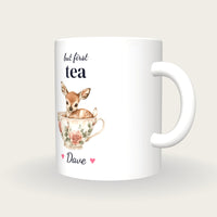 Personalised Fawn Teacup Mug, But First Tea, three-quarter view