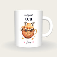 Personalised Fox Teacup Mug, But First Tea, front