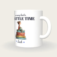Personalised Girl On A Pile Of Books Mug, So Many Books So Little Time, three-quarter view