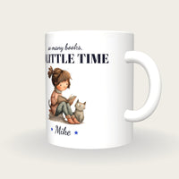 Personalised Reading With The Cat Mug, So Many Books So Little Time, three-quarter view