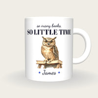 Personalised Library Owl Mug, So Many Books So Little Time, front