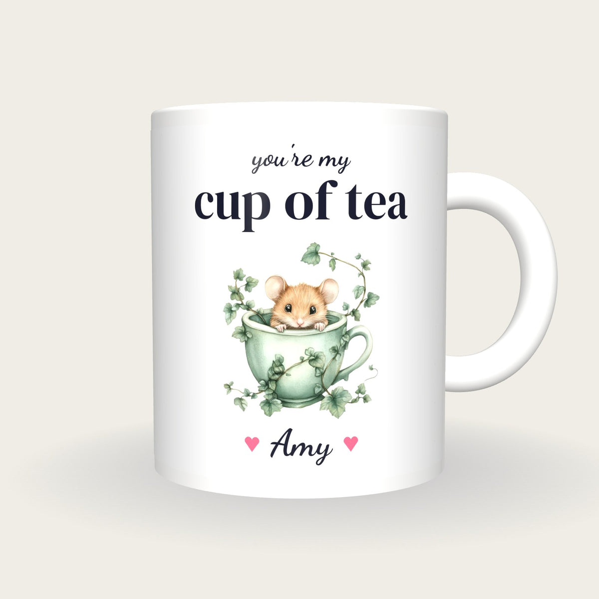 Personalised Mouse Teacup Mug, You're My Cup Of Tea, front