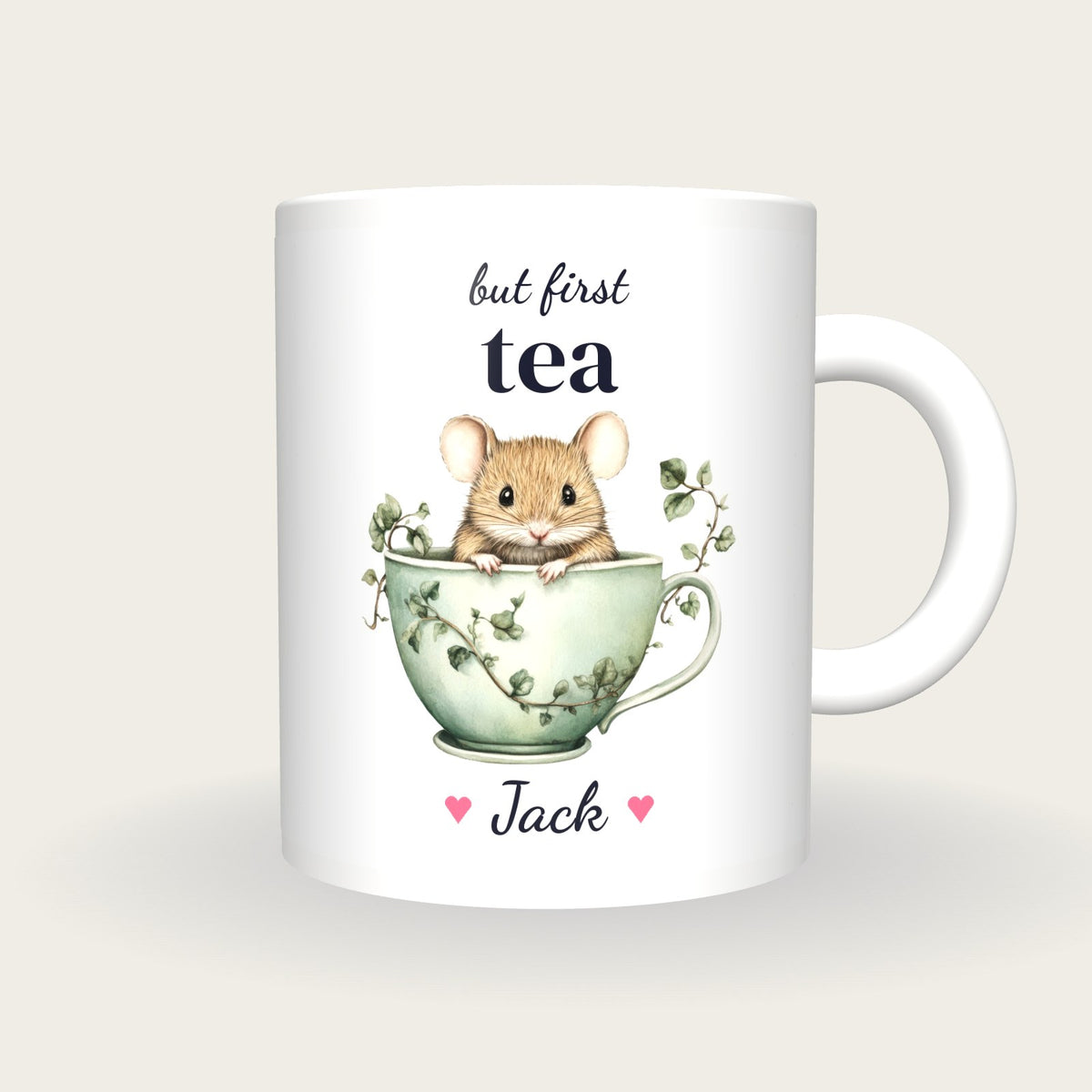 Personalised Mouse Teacup Mug, But First Tea, front