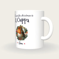 Personalised Robin In A Wreath Mug, All I Want For Christmas Is A Cuppa, three-quarter view