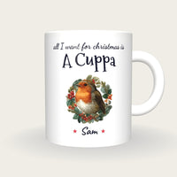 Personalised Robin In A Wreath Mug, All I Want For Christmas Is A Cuppa, front