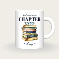 Personalised Books And Reading Glasses Mug, Just One More Chapter, front