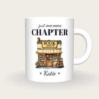 Personalised The Book Shop Mug, Just One More Chapter, front