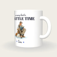 Personalised Reading With The Dog Mug, So Many Books So Little Time, three-quarter view