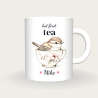 Personalised Wren Teacup Mug, But First Tea, front