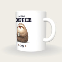 Personalised Coffee Sloth Mug, But First Coffee, three-quarter view