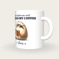 Personalised Coffee Sloth Mug, Don't Talk To Me Until I've Had My Coffee, three-quarter view