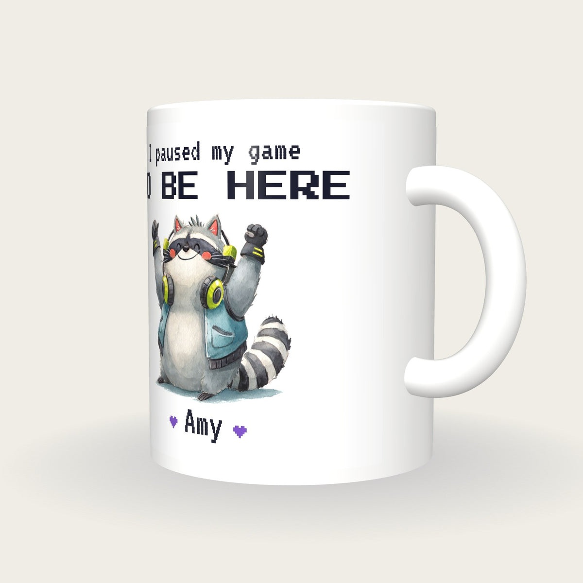 Personalised Gamer Raccoon Mug, I Paused My Game To Be Here, three-quarter view