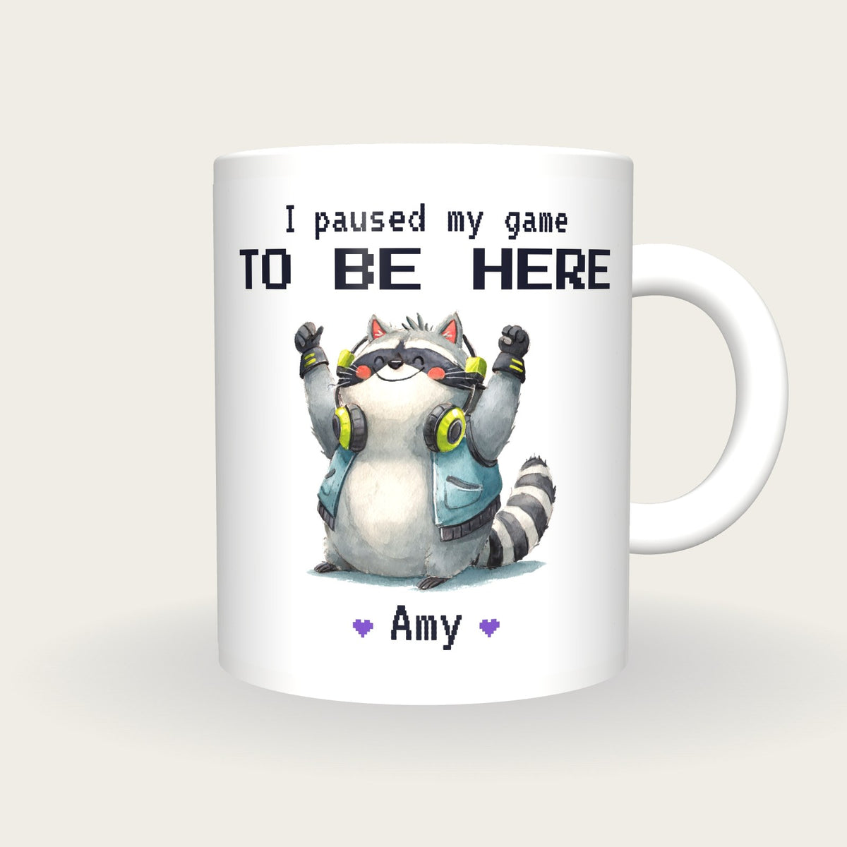 Personalised Gamer Raccoon Mug, I Paused My Game To Be Here, front