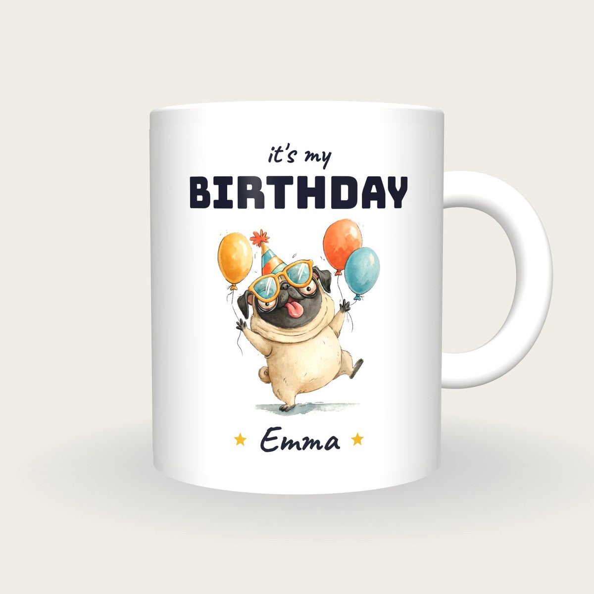 Personalised Party Pug Mug, It's My Birthday, front