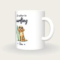 Personalised Surfer Dog Mug, I'd Rather Be Surfing, three-quarter view