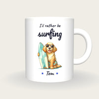 Personalised Surfer Dog Mug, I'd Rather Be Surfing, front