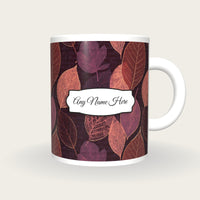 Layered Pressed Leaves Name Mug, front with the name label