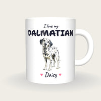 Personalised I Love My Dalmatian Mug, front