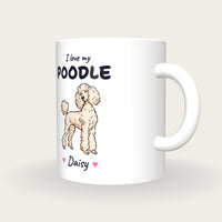 Personalised I Love My Poodle Mug, three-quarter view