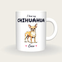 Personalised I Love My Chihuahua Mug, front
