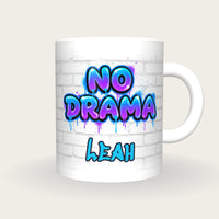 Personalised No Drama Graffiti Mug, front