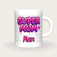 Personalised Super Mum Graffiti Mug, front