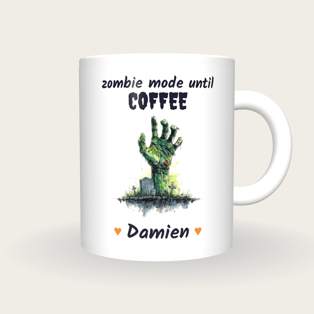 Personalised Zombie Hand Mug, Zombie Mode Until Coffee, front