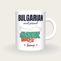 Personalised Bulgaria Map Mug, Bulgarian And Proud, front