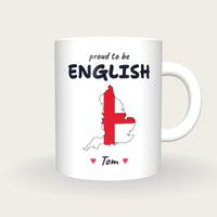 Personalised England Map Mug, Proud To Be English, front