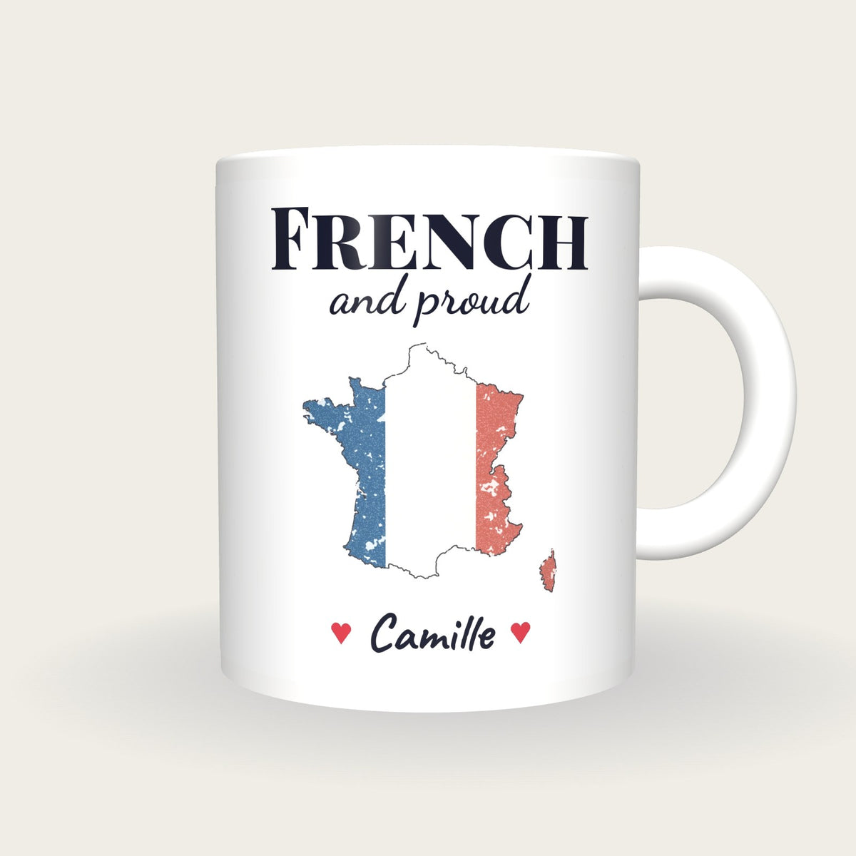 Personalised France Map Mug, French And Proud, front