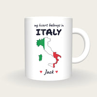 Personalised Italy Map Mug, My Heart Belongs In Italy, front