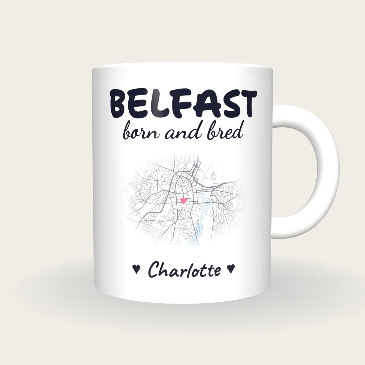 Personalised Belfast Map Mug, Belfast Born And Bred, front