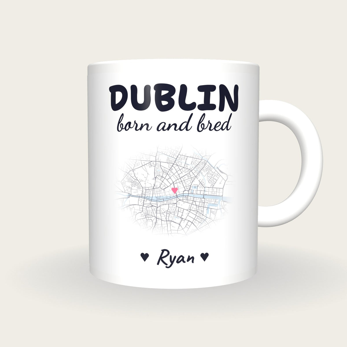 Personalised Dublin Map Mug, Dublin Born And Bred, front