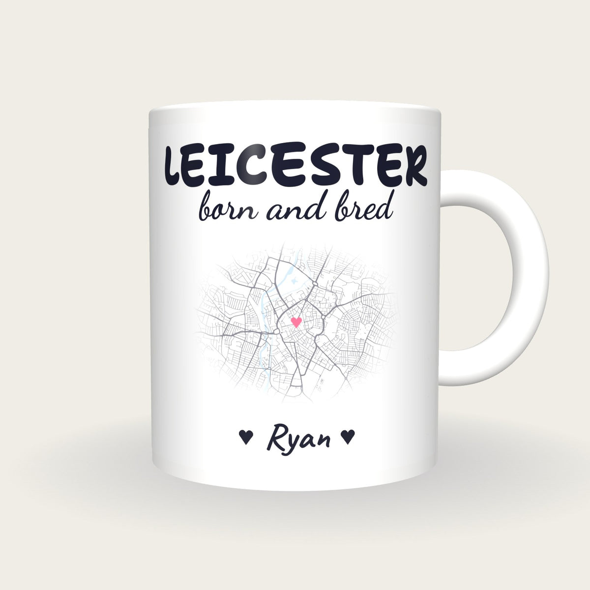 Personalised Leicester Map Mug, Leicester Born And Bred, front