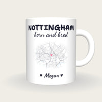 Personalised Nottingham Map Mug, Nottingham Born And Bred, front