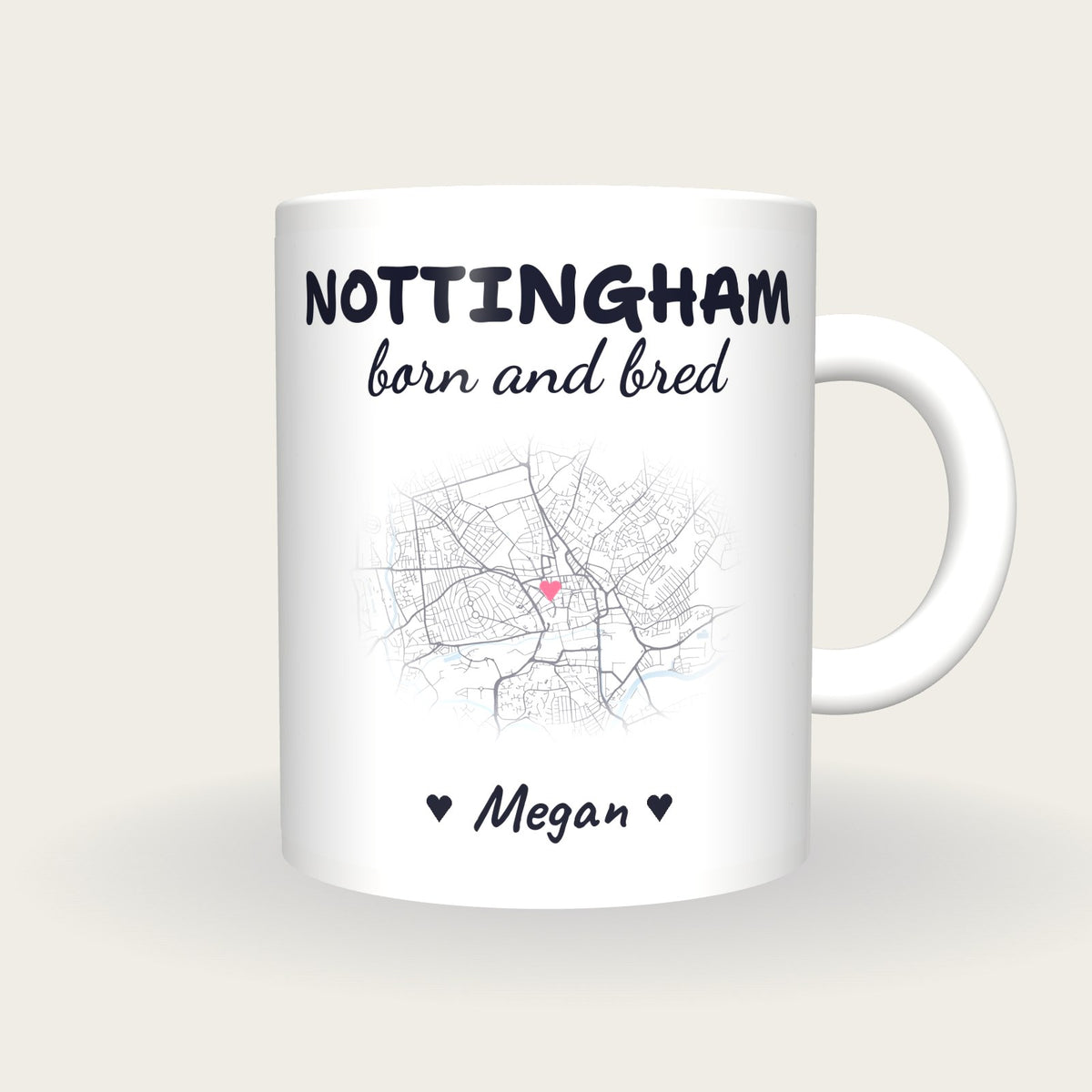Personalised Nottingham Map Mug, Nottingham Born And Bred, front