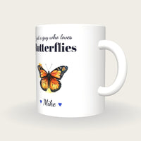 Personalised Butterfly Mug, Just A Guy Who Loves Butterflies, three-quarter view