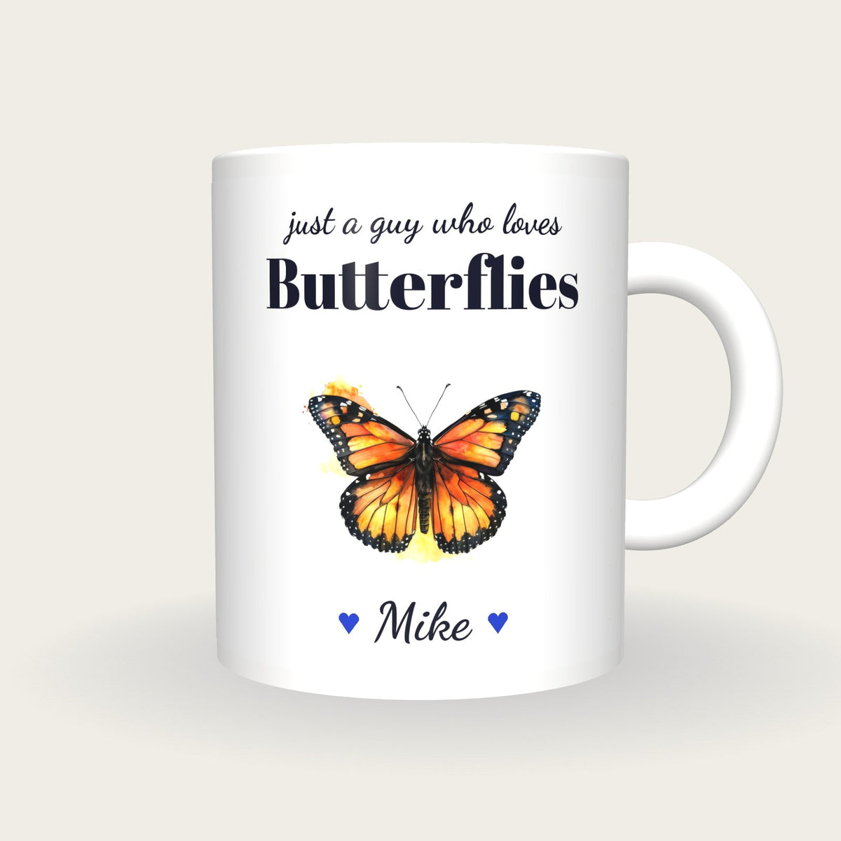 Personalised Butterfly Mug, Just A Guy Who Loves Butterflies, front