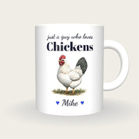 Personalised Chicken Mug, Just A Guy Who Loves Chickens, front
