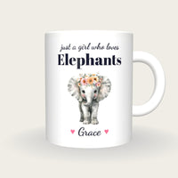 Personalised Elephant Mug, Just A Girl Who Loves Elephants, front